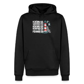 Ich muss garnichts ich muss nur nach Fehmarn - Männer Premium Bio Hoodie - Schwarz - Vorne - Nico (187cm)