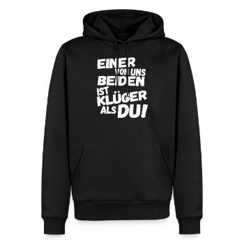 Einer von uns beiden ist Klüger als du! - Männer Premium Bio Hoodie - Schwarz - Vorne - Nico (187cm)