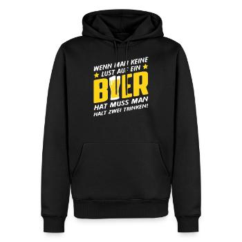 Wen man keine Lust auf ein Bier hat muss man halt2 - Männer Premium Bio Hoodie - Schwarz - Vorne - Nico (187cm)