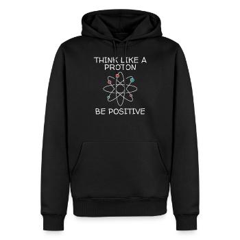 Think Like A Proton Be Positive Science Lover Shir - Männer Premium Bio Hoodie - Schwarz - Vorne - Nico (187cm)