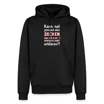 Lustiges Zecken haben Kontaktverbot Spaß Tshirt - Männer Premium Bio Hoodie - Schwarz - Vorne - Nico (187cm)
