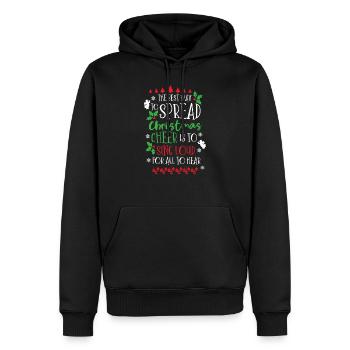 Best Way to Spread Christmas Cheer | Sing Loud - Männer Premium Bio Hoodie - Schwarz - Vorne - Nico (187cm)