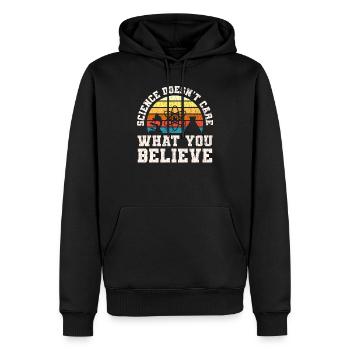 Science Doesn't Care What You Believe Teacher Gift - Männer Premium Bio Hoodie - Schwarz - Vorne - Nico (187cm)