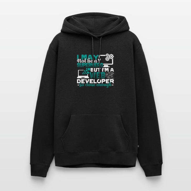 Web Developer I'm A Web Developer Men’s Premium Organic Hoodie
