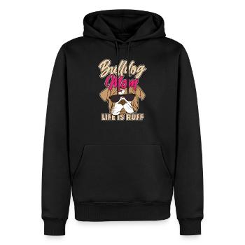 Funny English Bulldog Mom Life Is Ruff Dog Lover - Männer Premium Bio Hoodie - Schwarz - Vorne - Nico (187cm)