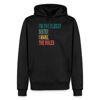 I'm the oldest i make the rules sister - Men’s Premium Organic Hoodie - black - Front - Nico (187cm)