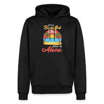 It's A Beautiful Day Leave Me Alone For A Sarcasm - Men’s Premium Organic Hoodie - black - Front - Nico (187cm)