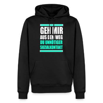 Geh mir aus dem Weg du unnötiger Sozialkontakt - Männer Premium Bio Hoodie - Schwarz - Vorne - Nico (187cm)
