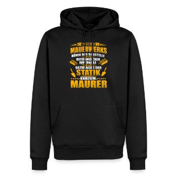 Maurer Spruch - Meister des Mauerwerks - Männer Premium Bio Hoodie - Schwarz - Vorne - Nico (187cm)
