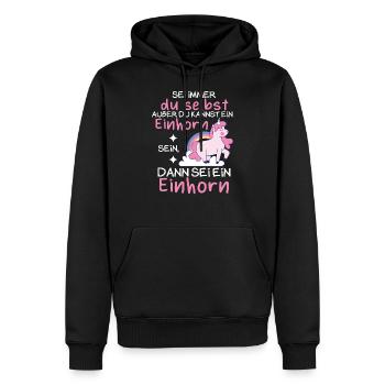 Sei immer du selbst außer du kannst ein Einhorn - Männer Premium Bio Hoodie - Schwarz - Vorne - Nico (187cm)