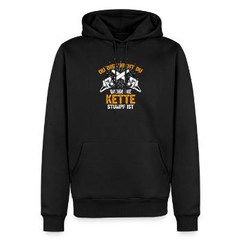 Du Bist Nicht Du Wenn Die Kette Stumpf Ist Holz - Männer Premium Bio Hoodie - Schwarz - Vorne - Nico (187cm)