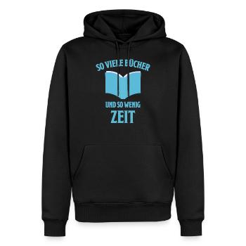 Bücher Lesen Lustiger Spruch Roman Leser Geschenk - Männer Premium Bio Hoodie - Schwarz - Vorne - Nico (187cm)