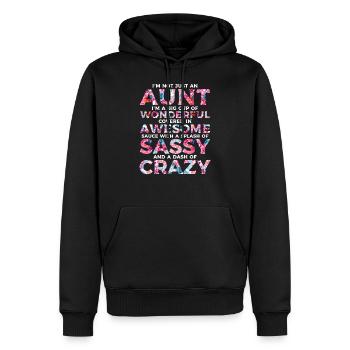 I M Not Just An Aunt Best Aunt Ever Crazy Aunt - Männer Premium Bio Hoodie - Schwarz - Vorne - Nico (187cm)
