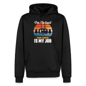 Ich Bin Im Ruhestand - Camping Ist Mein Job - Männer Premium Bio Hoodie - Schwarz - Vorne - Nico (187cm)