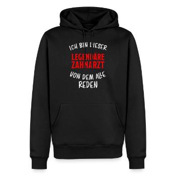 Zahnarzt Lustiger Spruch Zahnärzte Beruf Geschenk - Männer Premium Bio Hoodie - Schwarz - Vorne - Nico (187cm)