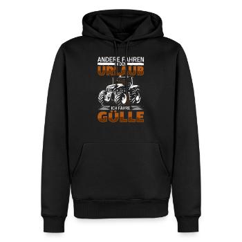 Gülle Fahren Landwirt Spruch Bauernhof Bauer Humor - Männer Premium Bio Hoodie - Schwarz - Vorne - Nico (187cm)