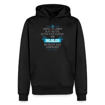 Seine Exzellenz Der Dachdecker Betritt Das Gebäude - Männer Premium Bio Hoodie - Schwarz - Vorne - Nico (187cm)