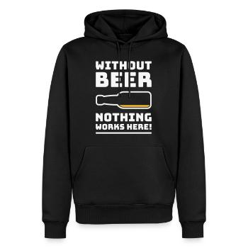 Sans bière, rien ne marche ici ! (BEVENT DU NÉGATIF 2C) - Sweat à capuche Premium bio Homme - noir - Devant - Nico (187cm)