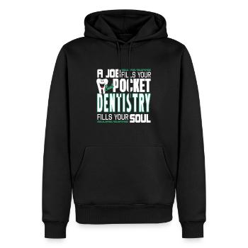 Un emploi remplit votre poche mais un t-shirt de dentisterie - Sweat à capuche Premium bio Homme - noir - Devant - Nico (187cm)