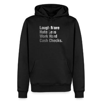 Laugh More Hate Less Work Hard Cash Checks - Men’s Premium Organic Hoodie - black - Front - Nico (187cm)
