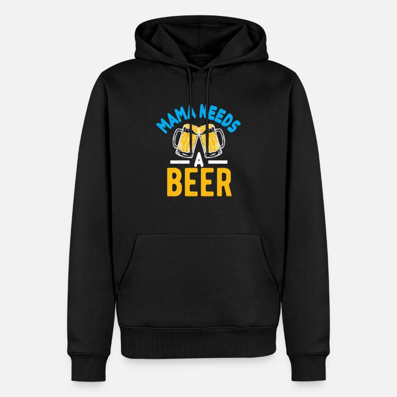 Mama needs a beer - Men’s Premium Organic Hoodie - black