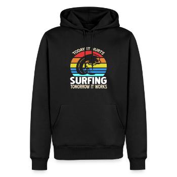 Today It Hurts Tomorrow It Works Surfing Present - Männer Premium Bio Hoodie - Schwarz - Vorne - Nico (187cm)