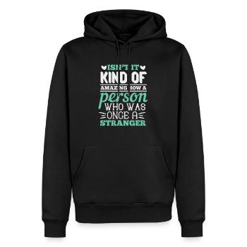 Ist es nicht irgendwie erstaunlich, wie eine Person, die - Männer Premium Bio Hoodie - Schwarz - Vorne - Nico (187cm)