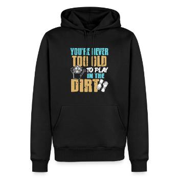 You're Never Too Old To Play In The Dirt Tee - Männer Premium Bio Hoodie - Schwarz - Vorne - Nico (187cm)
