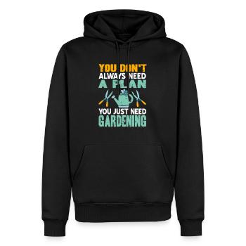 You Just Need Gardening Funny Gardening T-Shirt - Männer Premium Bio Hoodie - Schwarz - Vorne - Nico (187cm)