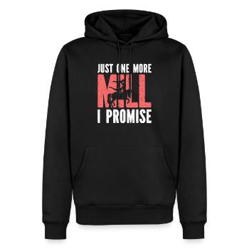 Voltigieren Just One More Mill I Promise - Männer Premium Bio Hoodie - Schwarz - Vorne - Nico (187cm)