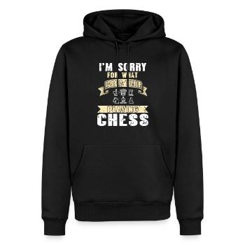 I'm Sorry For What I Said While Playing Chess - Männer Premium Bio Hoodie - Schwarz - Vorne - Nico (187cm)