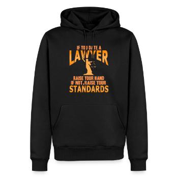 Si vous sortez avec un avocat, augmentez vos normes drôles - Sweat à capuche Premium bio Homme - noir - Devant - Nico (187cm)
