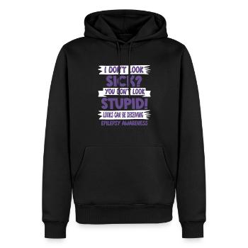 Funny You Don't Look Stupid Epilepsy Awareness - Men’s Premium Organic Hoodie - black - Front - Nico (187cm)