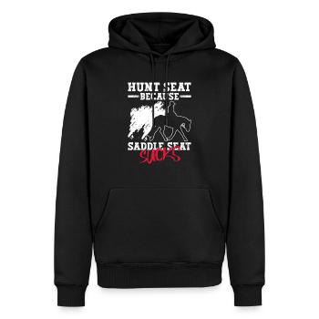 Hunt Because Saddle Sucks - Hunt - Männer Premium Bio Hoodie - Schwarz - Vorne - Nico (187cm)