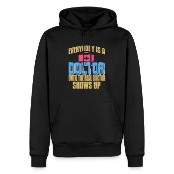 Tout le monde est un médecin jusqu’à ce que le vrai docteur montre - Sweat à capuche Premium bio Homme - noir - Devant - Nico (187cm)