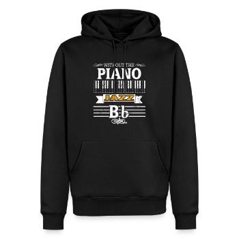 Without The Piano Cool Retro Vintage JAZZ Player - Männer Premium Bio Hoodie - Schwarz - Vorne - Nico (187cm)