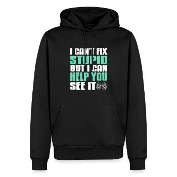 I Can't Fix Stupid But I Can Help You See It Funny - Men’s Premium Organic Hoodie - black - Front - Nico (187cm)