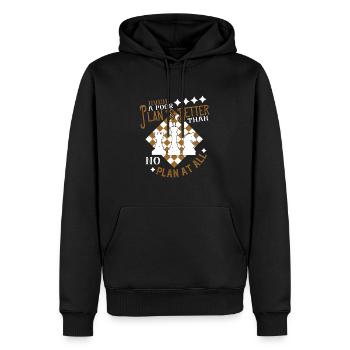 Selbst ein schlechter Plan ist besser als gar kein Plan - Männer Premium Bio Hoodie - Schwarz - Vorne - Nico (187cm)