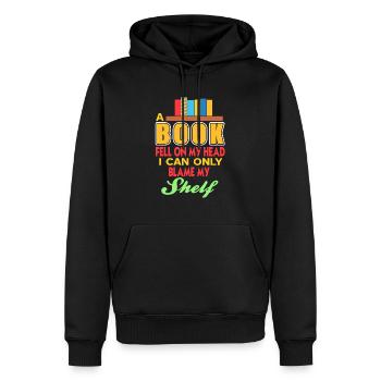 A Book Fell On My Head I Can Only Blame My SHELF - Männer Premium Bio Hoodie - Schwarz - Vorne - Nico (187cm)