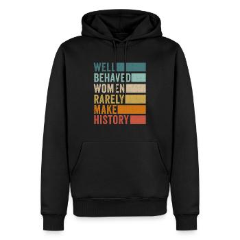 Well Behaved Women Rarely Make History - Men’s Premium Organic Hoodie - black - Front - Nico (187cm)