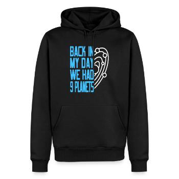Funny Pluto Back In My Day We Had 9 Planets Retro - Männer Premium Bio Hoodie - Schwarz - Vorne - Nico (187cm)
