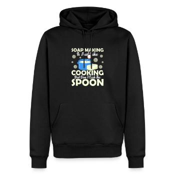 Soap Making Is Just Like Cooking Soapmaker Soapmak - Männer Premium Bio Hoodie - Schwarz - Vorne - Nico (187cm)