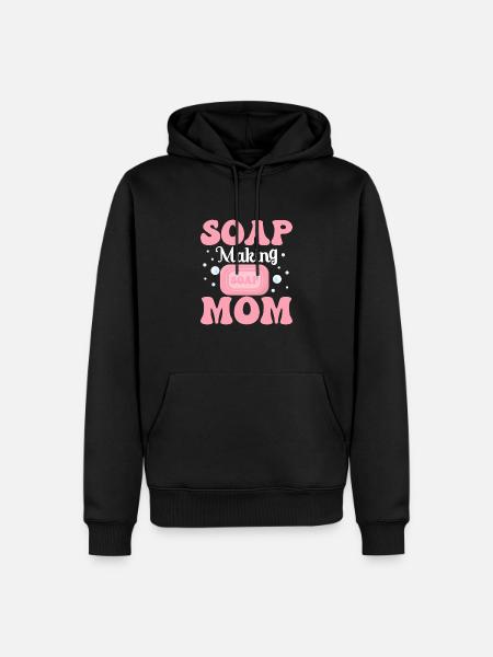 Soap Making Mom Soapmaking Soapmaker - Men’s Premium Organic Hoodie - black