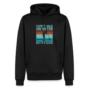 I Don't Walk On Water But It's Close Stand Up Padd - Men’s Premium Organic Hoodie - black - Front - Nico (187cm)