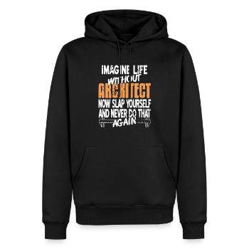 Imaginez la vie sans architecte maintenant giflez-vous - Sweat à capuche Premium bio Homme - noir - Devant - Nico (187cm)