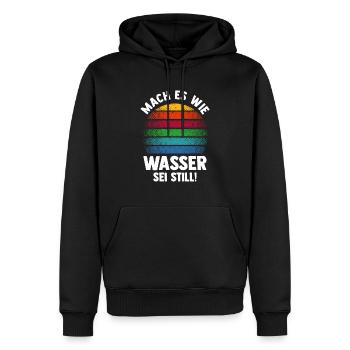 Mach es wie Wasser sei Still - Männer Premium Bio Hoodie - Schwarz - Vorne - Nico (187cm)