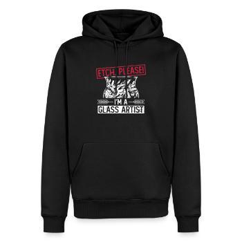Ätzen, bitte! Ich bin ein Glaskünstler - - Männer Premium Bio Hoodie - Schwarz - Vorne - Nico (187cm)