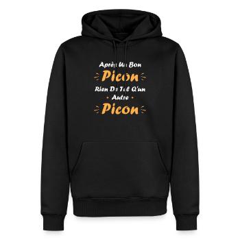 Après un bon picon rien de tel qu'un autre picon - Sweat à capuche Premium bio Homme - noir - Devant - Nico (187cm)