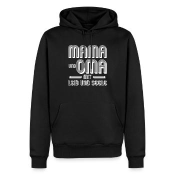 Mama Und Oma Mit Leib Und Seele - Männer Premium Bio Hoodie - Schwarz - Vorne - Nico (187cm)