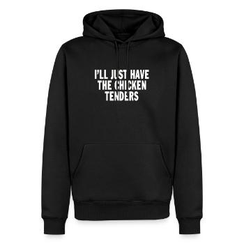 I'll just have the chicken tenders funny quote - Men’s Premium Organic Hoodie - black - Front - Nico (187cm)